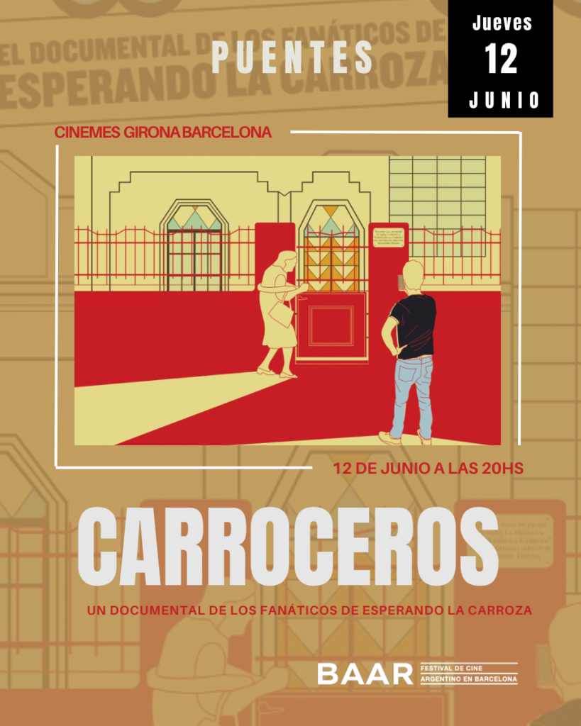 Cine argentino en BARCELONA. Esperando la carroza.